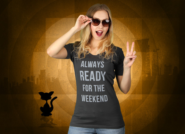 Damen T-Shirt Always Ready For The Weekend