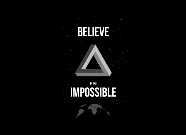 Design Believe In The Impossible