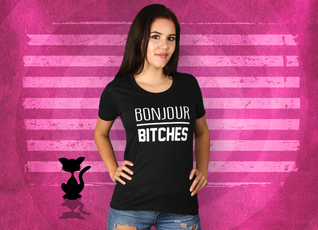 Damen T-Shirt Bonjour Bitches