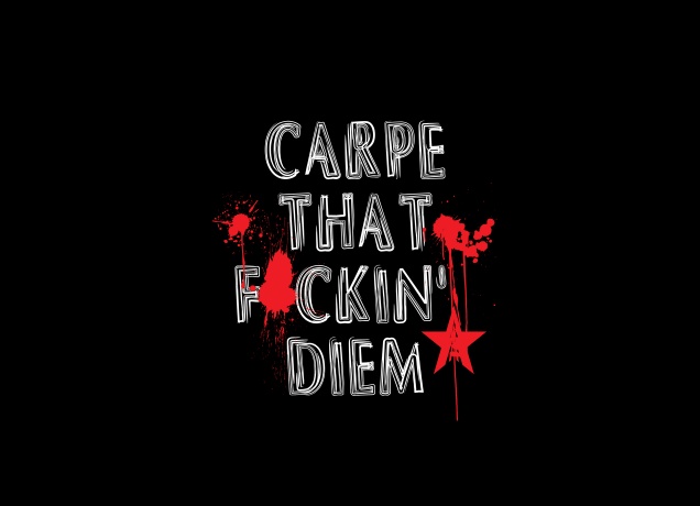 Design Carpe That F*ckin' Diem