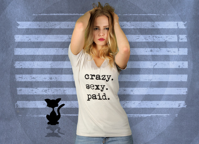 Damen T-Shirt Crazy Sexy Paid