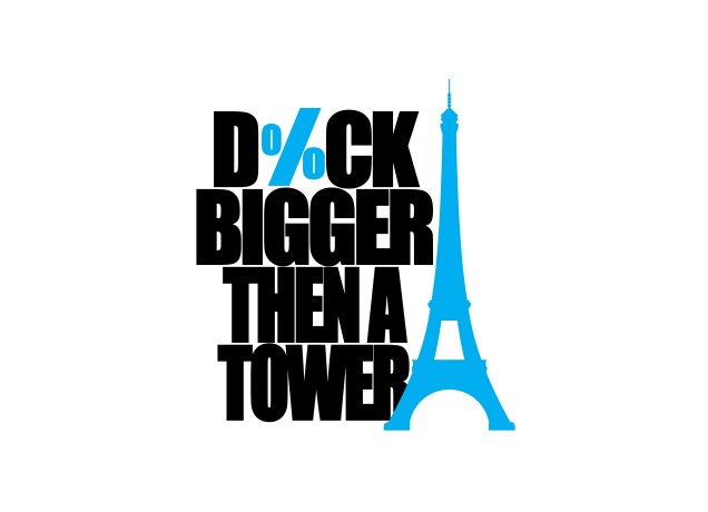 Design D#ck Bigger Than A Tower