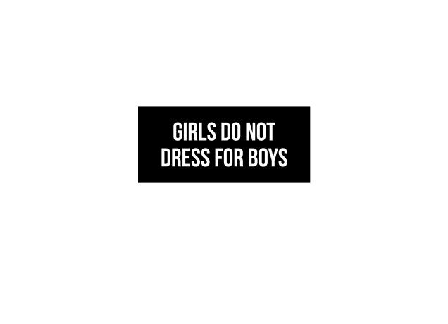 Design Girls Do Not Dress For Boys