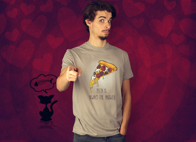 Pizza Is Always The Answer T-Shirt