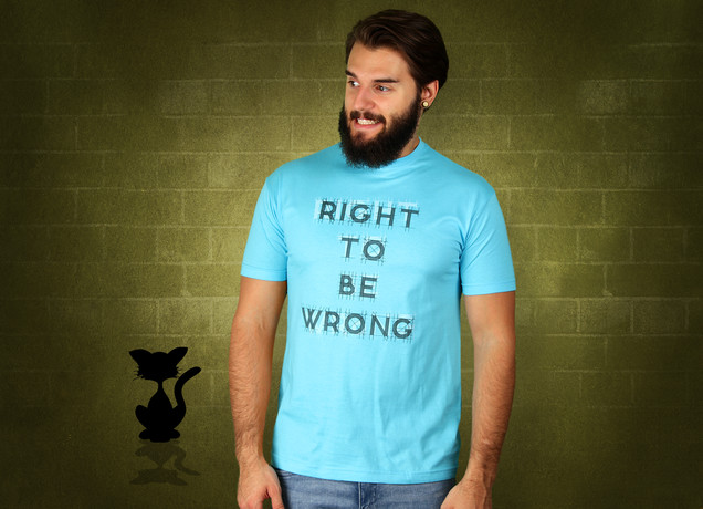 Herren T-Shirt Right To Be Wrong
