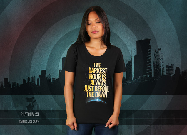 Damen T-Shirt The Darkest Hour is Always Just Before The Down