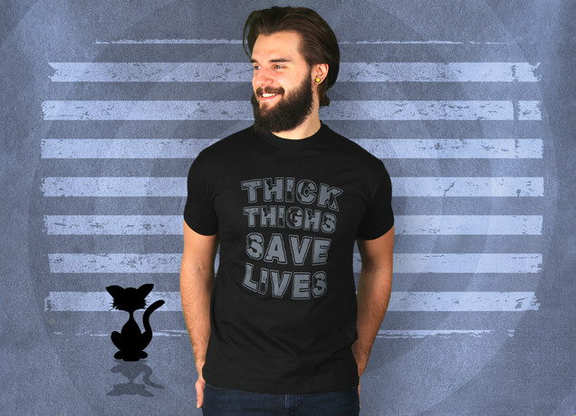 Thick Thighs Save Lives T-Shirt